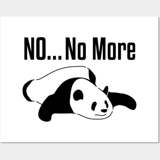 Panda says No More... Posters and Art